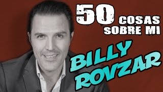 50 cosas sobre mi BILLY ROVZAR productor Lemon Films [upl. by Eyks]