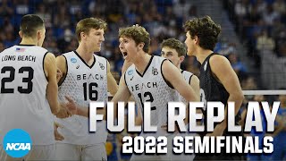 Long Beach State vs UCLA 2022 NCAA mens volleyball semifinals  FULL REPLAY [upl. by Ilrahs]