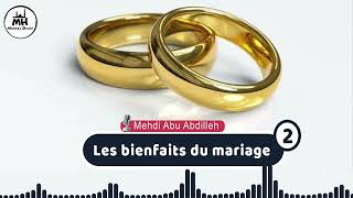 les bienfaits du mariage [upl. by Koblick]