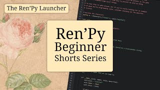 The RenPy Launcher  RenPy Beginner Tutorial Shorts [upl. by Billen988]