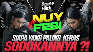 KERAS DAN PANAS ‼️ NUY DAN FEBI ADU SODOKAN SAMPE NAIK MEJA ‼️ SIAPAKAH YANG PALING KERAS ⁉️ [upl. by Schild894]