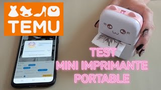 🥰 TEMU 🤗 JE TESTE LA MINI IMPRIMANTE PORTABLE 🥰temu imprimante [upl. by Liponis]