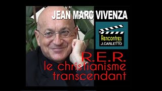 RER  le christianisme transcendant [upl. by Yelahc]