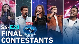 CocaCola Nepal Idol Season 4 FINAL CONTESETANTS  EPI 28  AP1HD [upl. by Nalda]