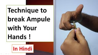 Technique to Break Ampule with Hands [upl. by Eirotal]