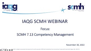 IAQG SCMH Webinar 713 Competency Management [upl. by Lynden739]