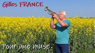 Gilles FRANCE  Pour une muse  Trompette Sib  sans intro   トランペット  ジルフランス [upl. by Handbook635]