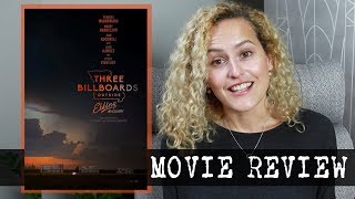 Three Billboards Outside Ebbing Missouri 2017 Movie Review  ROLL CREDITS [upl. by Aneri]