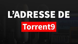 Torrent9  la nouvelle adresse du site [upl. by Wasson]