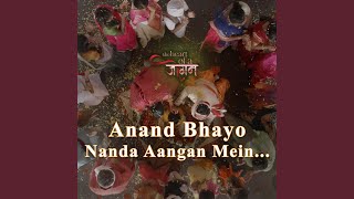 Aanand Bhayo Nanda Aangan Mein [upl. by Kaja889]