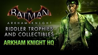 Batman Arkham Knight  Riddler Trophies  Arkham Knight HQ [upl. by Normand]