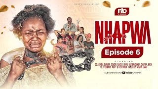 NHAPWAEPISODE 6 [upl. by Kolnick]