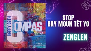 Zenglen  Stop Bay moun tèt yo lyrics music video [upl. by Neelav]