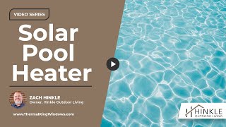 Solar Pool Heater vs Electric Heat Pump Which is More Cost Effective  Hinkle Outdoor Living [upl. by Marchelle83]