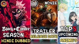 Black Clover Season 2 Hindi Dub Release Date  Demon Slayer Season 5 Trailer  New Upcoming Anime [upl. by Nnuahs]