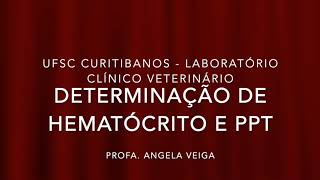 Prática Determinação de hematócrito e PPT [upl. by Eilis]