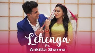 Lehenga  Ft Ankitta Sharma amp Aadil Khan  Sangeet Choreography by teamaadilkhan [upl. by Ellenad]