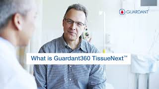 What is Guardant360 TissueNext™ amp How Can It Inform Cancer Treatment [upl. by Pool]