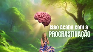 O PODER DA REPROGRAMAÇÃO MENTAL PARA ACABAR COM A PROCRASTINAÇÃO [upl. by Ennaeel421]