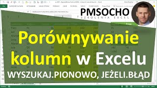 excel292  Porównywanie list  WYSZUKAJPIONOWO JEŻELIBŁĄD [upl. by Zennas35]