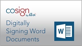 Signing Word Documents with CoSign [upl. by Ibmab465]