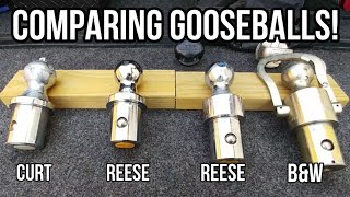 Comparing Gooseballs Hitches Why and What I use Reese BampW and Curt [upl. by Alegnave698]