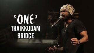 One  Navarasam  Thaikkudam Bridge Live Sessions  KappaTV [upl. by Hannis]