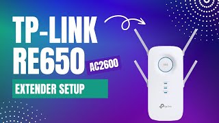 TP Link RE650 AC2600 extender setup [upl. by Akiehsat]