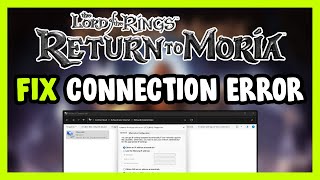 How to FIX Return To Moria Connection  Server Error [upl. by Bowen175]