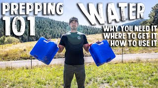 PREPPING 101  WATER  A Guide To Water Why You Need It How To Get It How To Use It [upl. by Okkin]