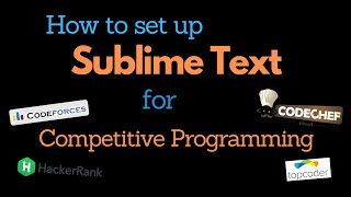 How to setup Sublime Text for Competitive Programming [upl. by Uriia]