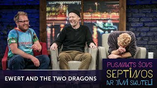 Pusnakts šovs septiņos  Ewert and The Two Dragons  S05E19 [upl. by Aloin]