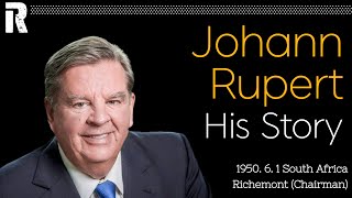 Johann Rupert His Story South Africa  Richemont Chairman [upl. by Annabelle]