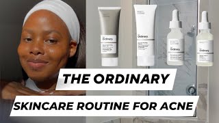 The Ordinary Skincare Routine For Acne  How To Get Clear Skin [upl. by Eilagam615]