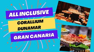 Food tour in Corallium Dunamar by Lopesan ADULTS ONLY ALL INCLUSIVE HOTEL GRAN CANARIA [upl. by Adnuhser38]