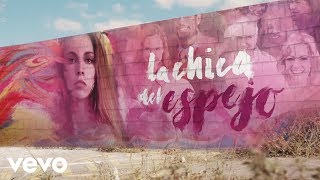 La Oreja de Van Gogh  La Chica del Espejo Lyric Video [upl. by Nigel]