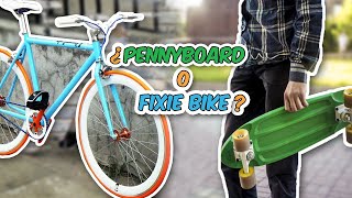 Pennyboard o Bicicleta Fixie  ¿Cuál escoger  R2ARTUR [upl. by Sapienza3]