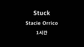 Stuck Stacie Orrico 1시간 1hour [upl. by Elletnahs]