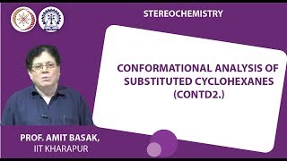 Conformational Analysis of Substituted Cyclohexanes Contd 2 [upl. by Aicined130]