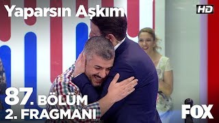 Yaparsın Aşkım 87 Bölüm 2 Fragmanı [upl. by Wengert]