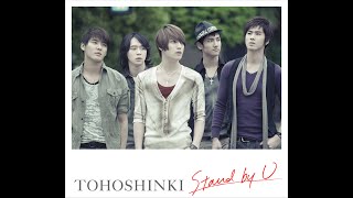 Tohoshinki 東方神起  Stand by U Less Vocal [upl. by Egiedan535]