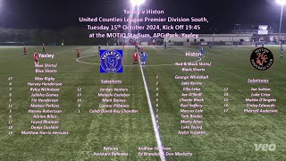 Yaxley v Histon  UCL 15102024 [upl. by Kerek]