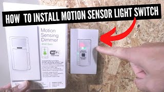 How To Install A Motion Sensor Light Switch [upl. by Rodie]