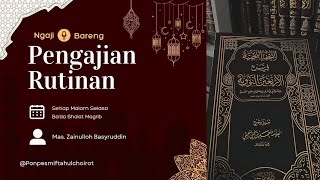 Ngaji Rutinan Kitab ARBAINNAWAWI 01061446 H [upl. by Marius502]