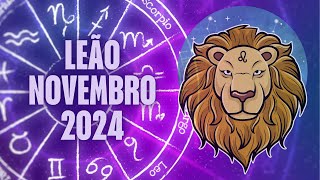 LEÃO ♌️ Previsões para NOVEMBRO de 2024♌️ ❤️️❤️️ Horóscopo signo de Leão [upl. by Anaoy949]