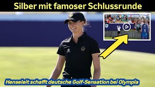 Silber mit famoser Schlussrunde  Henseleit schafft deutsche GolfSensation bei Olympia [upl. by Anibas]