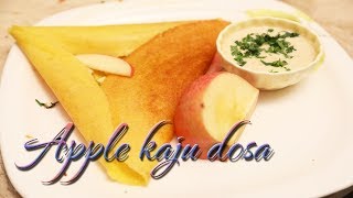 Apple kaju dosa  Fruits special dosa [upl. by Riti]