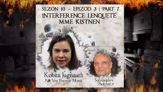 S10 E3 P7  Interference lenquete Mme Kistnen  Kobita amp Soorooj Phokeer [upl. by Ruperta]