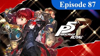 New Paths In Mementos Persona 5 Royal Episode 87 [upl. by Artemis]