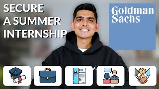 How To Get A Summer Internship at Goldman Sachs [upl. by Aihsyla]